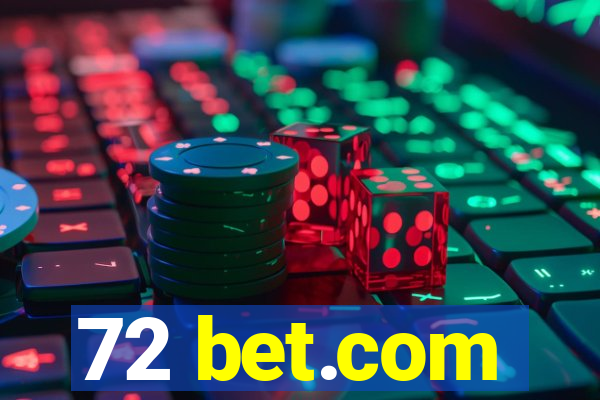 72 bet.com